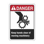 Danger Keep Hands Clear Of Moving Machinery Sign